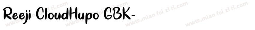 Reeji CloudHupo GBK字体转换